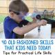 40 Old-Fashioned Skills that Kids Need to Know TODAY!