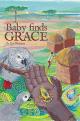 Baby Finds Grace eBook: Lyn Westman, Betty Nance Smith: Amazon.ca: Books
