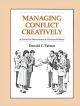 Managing Conflict Creatively