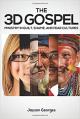 3D Gospel: Ministry in Guilt, Shame, and Fear Cultures, The