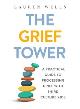 The Grief Tower: A Practical Guide to Processing Grief with Third Culture Kids