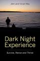 Dark Night Experience  Survive, Revive and Thrive